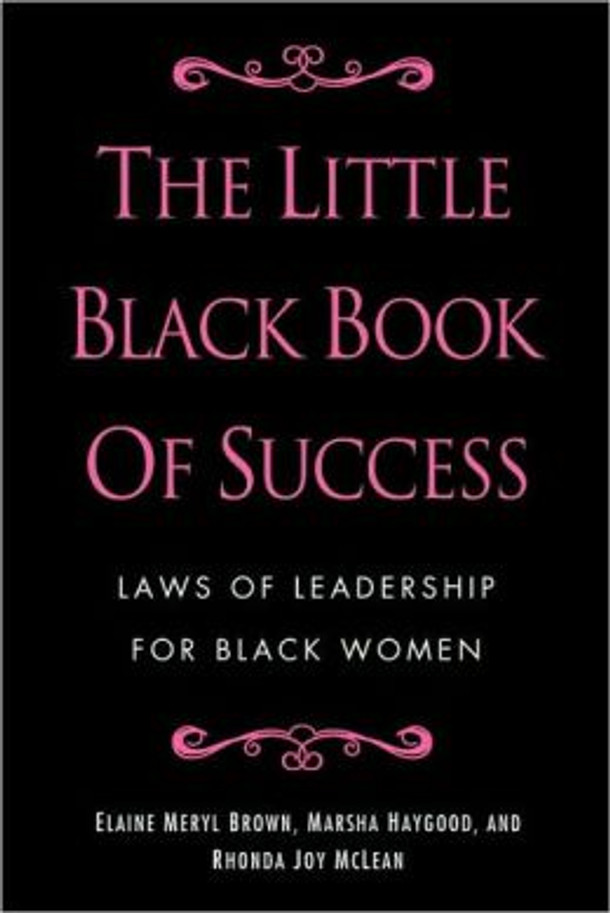 The Little Black Book of Success: Laws of Leadership for Black Women