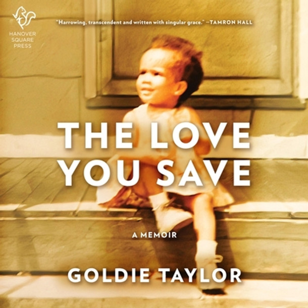 The Love You Save: A Memoir (CD) (2023)