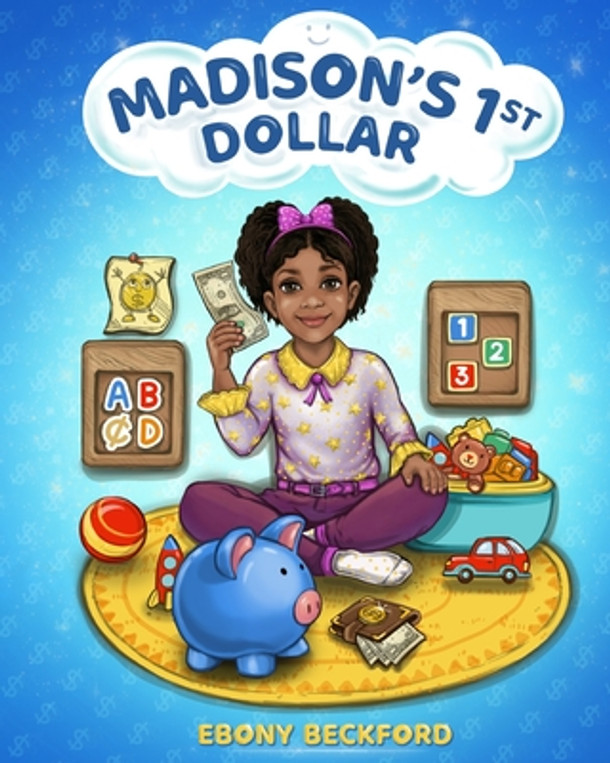 Madison's 1st Dollar: A Picture Book About Money (PB) (2020)