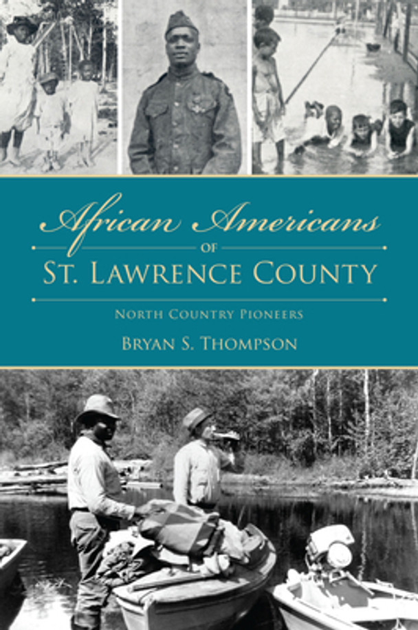 African Americans of St. Lawrence County: North Country Pioneers (PB) (2023)