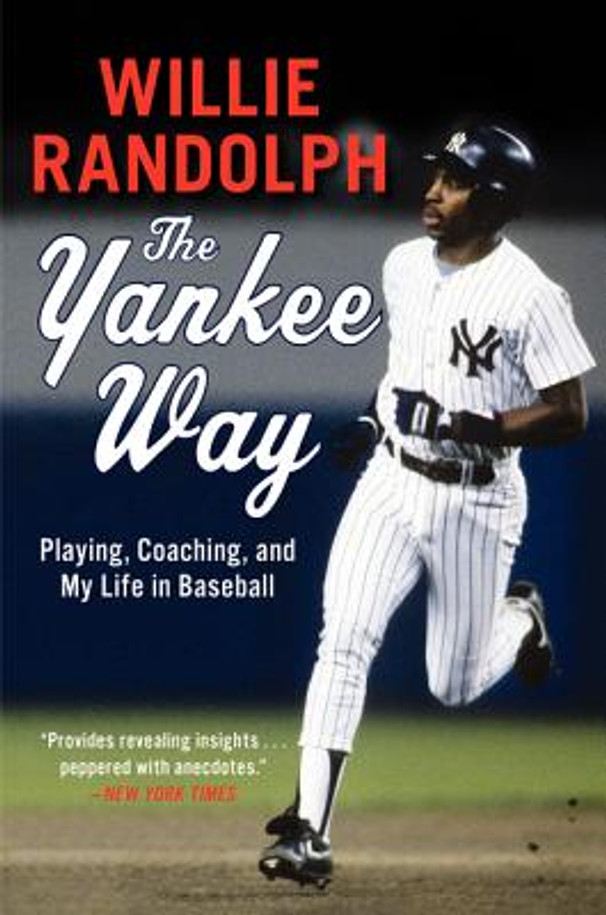 The Yankee Way: Playing, Coaching, and My Life in Baseball (PB) (2015)