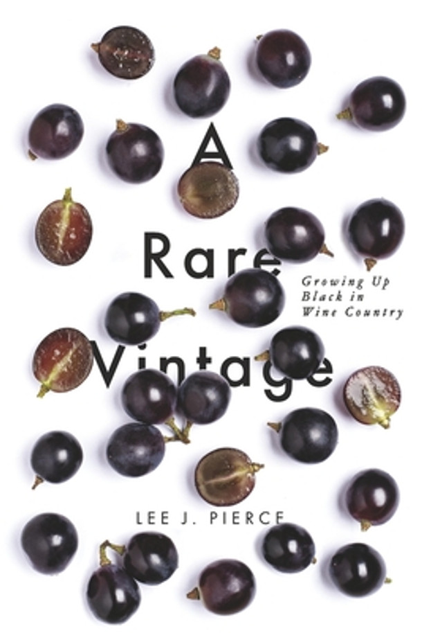 A Rare Vintage: Growing Up Black in Wine Country (PB) (2025)
