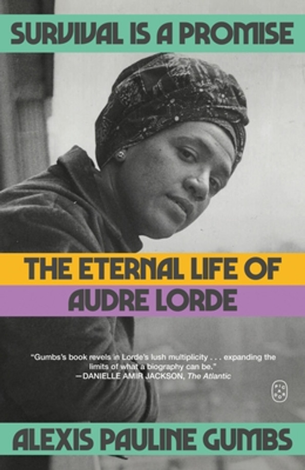 Survival Is a Promise: The Eternal Life of Audre Lorde (PB) (2025)