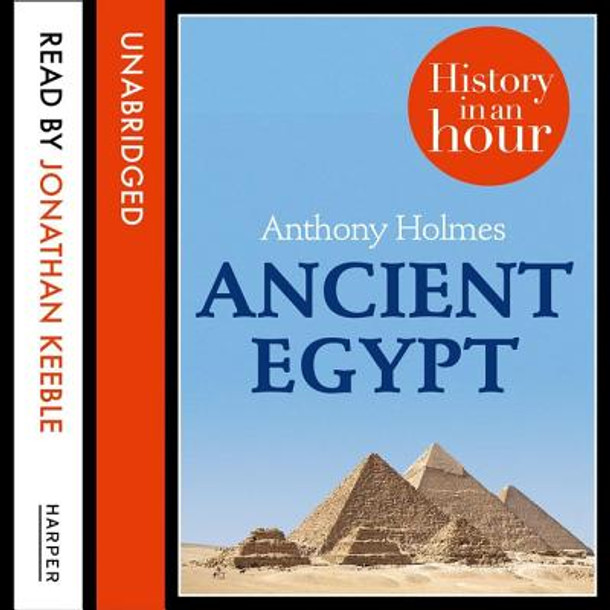 Ancient Egypt: History in an Hour (CD) (2019)