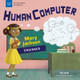 Human Computer: Mary Jackson, Engineer (PB) (2019)