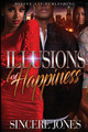 Illusions of Happiness (PB) (2018)