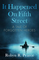 It Happened On Fifth Street: : a tale of forgotten heroes #1 (PB) (2020)