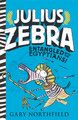 Julius Zebra: Entangled with the Egyptians! (PB) (2021)