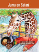 Juma on Safari: The Tanzania Juma Stories (HC) (2013)