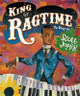 King of Ragtime: The Story of Scott Joplin (HC) (2021)