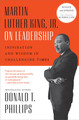 Martin Luther King, Jr., on Leadership: Inspiration and Wisdom for Challenging Times (PB) (2021)