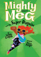 Mighty Meg 4: Mighty Meg and the Super Disguise #4 (PB) (2019)