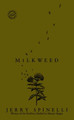 Milkweed (MM) (2005)