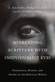 Misreading Scripture with Individualist Eyes: Patronage, Honor, and Shame in the Biblical World (PB) (2020)