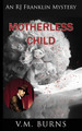 Motherless Child #2 (PB) (2019)