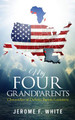 My Four Grandparents: Chronicles of Desoto Parish Louisiana (PB) (2017)