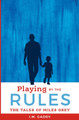 Playing by the Rules: The Tales of Miles Grey (PB) (2020)