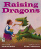 Raising Dragons (PB) (2002)