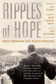 Ripples of Hope: Great American Civil Rights Speeches (PB) (2004)