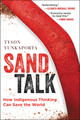 Sand Talk: How Indigenous Thinking Can Save the World (PB) (2021)