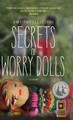 Secrets of Worry Dolls (HC) (2016)