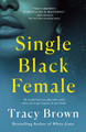 Single Black Female (PB) (2021)