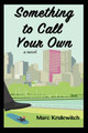 Something to Call Your Own (PB) (2018)