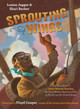 Sprouting Wings: The True Story of James Herman Banning, the First African American Pilot to Fly Across the United States (HC) (2021)