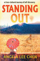 Standing Out: a Cross-Cultural Journey of Self-Discovery (PB) (2019)