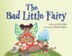 The Bad Little Fairy (PB) (2018)