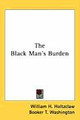 The Black Man's Burden 9780548536957