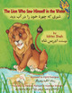 The Lion Who Saw Himself in the Water: English-Dari Edition (PB) (2017)