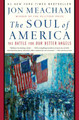 The Soul of America: The Battle for Our Better Angels (HC) (2018)