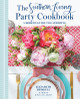 The Southern Living Party Cookbook: A Modern Guide to Gathering (HC) (2018)