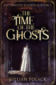 The Time of the Ghosts: Premium Hardcover Edition (HC) (2021)