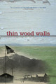 Thin Wood Walls (PB) (2008)