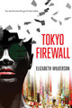 Tokyo Firewall: a gripping psychological thriller (PB) (2018)