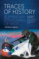 Traces of History: Elementary Structures of Race (PB) (2016)