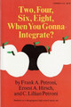 Two, Four, Six, Eight, When You Gonna Integrate? (PB) (1971)