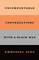 Uncomfortable Conversations with a Black Man (PB) (2021)