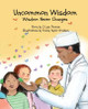 Uncommon Wisdom: Wisdom Never Changes (PB) (2015)