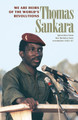 We Are Heirs of the World's Revolutions: Speeches from the Burkina Faso Revolution 1983-87 (PB) (2007)