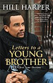 Letters to a Young Brother: Manifest Your Destiny