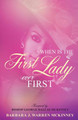 When Is The First Lady Ever First (PB) (2014)