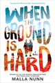 When the Ground Is Hard (PB) (2021)