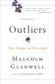 Outliers:  The Story of Success