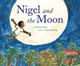 Nigel and the Moon (HC) (2022)