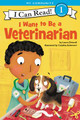 I Want to Be a Veterinarian (HC) (2018)