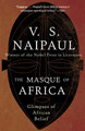 The Masque of Africa: Glimpses of African Belief (PB) (2011)