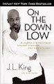 On the Down Low: A Journey Into the Lives of Straight Black Men Who Sleep with Men (PB) (2005)